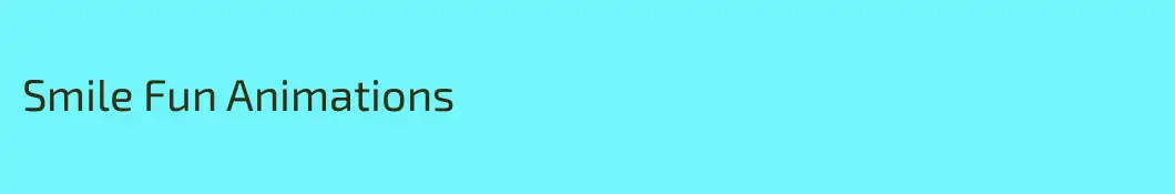 Smile Fun Animations